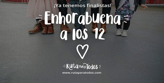 Estos son los 12 finalistas de Ruta para todos: María García, Anna Blasco, Hissora Linse, José Luis Infante, Anna Perez, Estefania Reina, Dolores Barilari, Cristina Caparrós, Josep Vicenç Virgós, Adriana Perez, Alejandra Guiar y Naiara Celades ¡Enhorabuena!