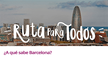 Ruta para todos_¿A qué sabe Barcelona?_Ganadora concurso